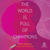 The World Is Full of Champions