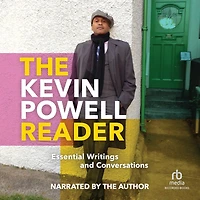 The Kevin Powell Reader: Essential Writings and Conversations