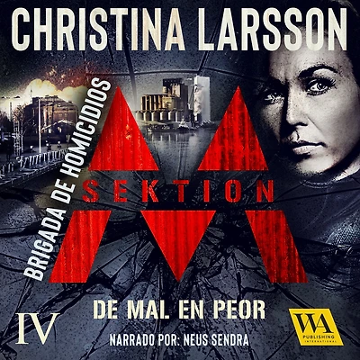 Sektion M - Brigada De homicidios IV: mal en peor