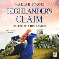 Highlander's Claim: A Scottish historical time travel romance