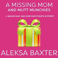 A Missing Mom and Mutt Munchies