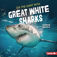 On the Hunt with Great White Sharks
