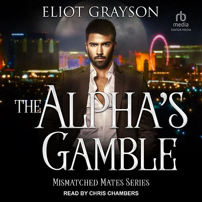 The Alpha's Gamble
