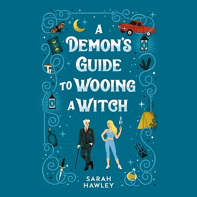 a Demon's Guide to Wooing Witch