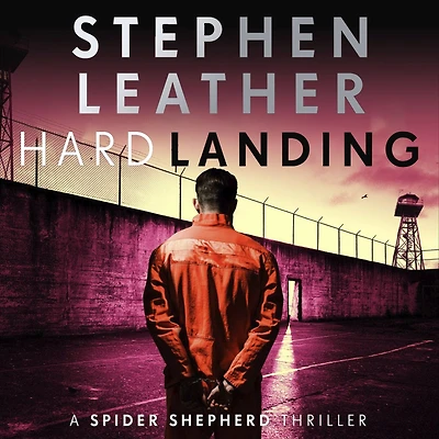 Hard Landing: The 1st Spider Shepherd Thriller
