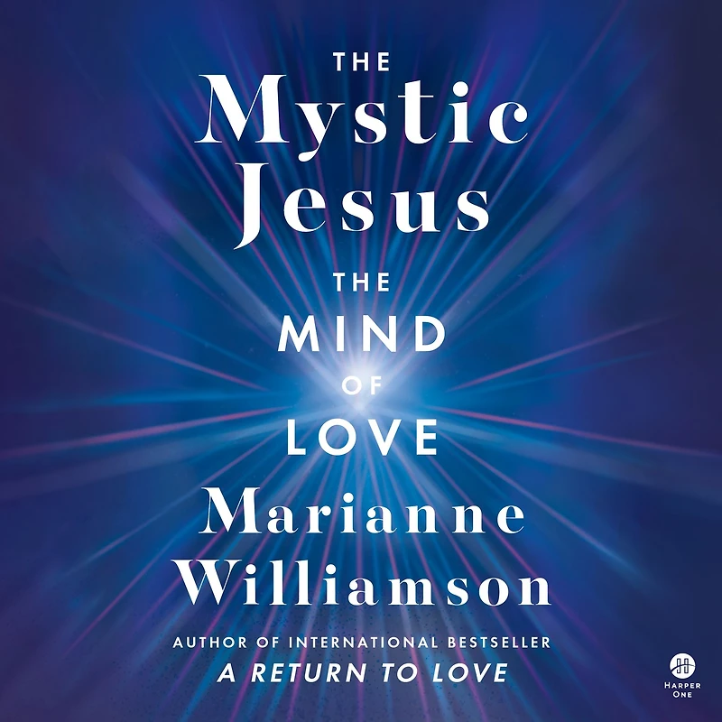 The Mystic Jesus: Mind of Love
