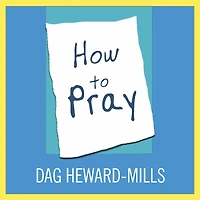 How to Pray