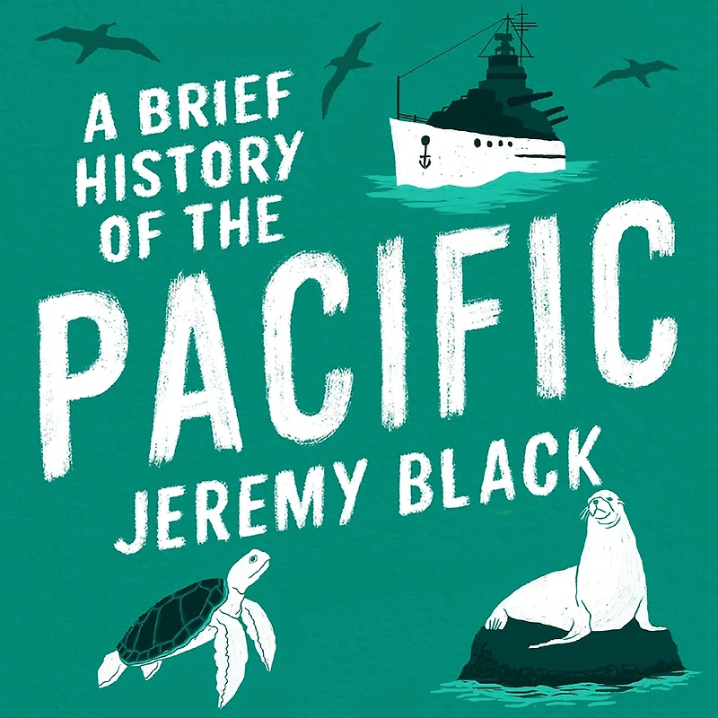 A Brief History of The Pacific: Great Ocean