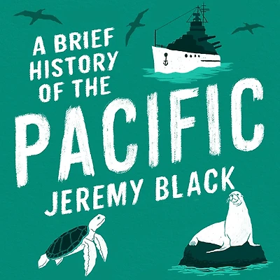 A Brief History of The Pacific: Great Ocean