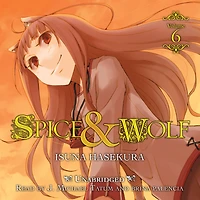 Spice and Wolf, Vol. 6 (light novel)