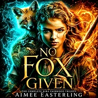 No Fox Given: Kira Fairwood, Books 1 - 3