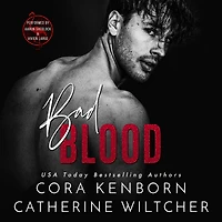 Bad Blood: A Dark Mafia Romance