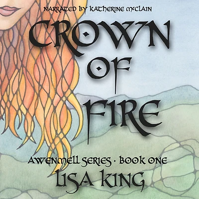 Crown Of Fire (Awenmell Series, #1)