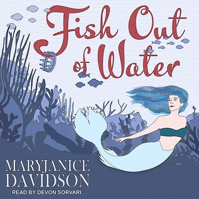 Fish Out of Water (Fred the Mermaid Series #3)