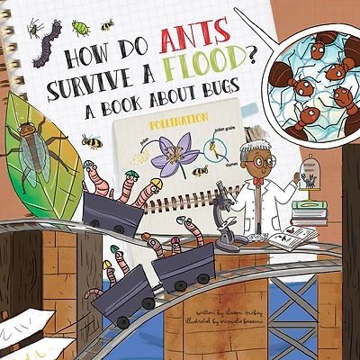 How Do Ants Survive A Flood?: Book About Bugs