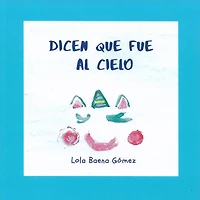 Dicen que fue al cielo: Naturalizar la inexistencia de la muerte