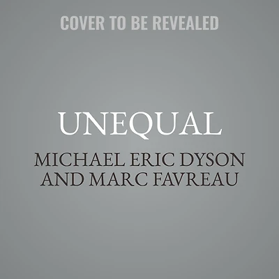 Unequal: A Story of America