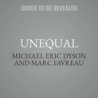 Unequal: A Story of America