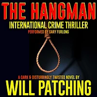 The Hangman: International Crime Thriller