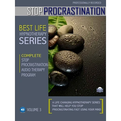 Hypnosis to Stop Procrastination and Start Achieving Your Goals: Rewire Your Mindset And Get Fast Results With Hypnosis!