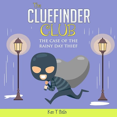 the CLUEFINDER CLUB: Case of Rainy Day Thief