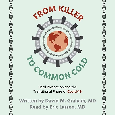 From Killer To Common Cold: Herd Protection and the Transitional Phase of Covid-19