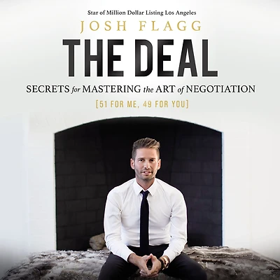 the Deal: Secrets for Mastering Art of Negotiation