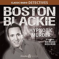 Boston Blackie: Hypnotic Murder