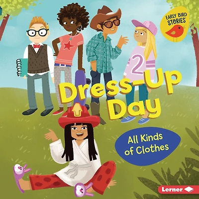 Dress-Up Day: All Kinds of Clothes