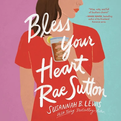 Bless Your Heart, Rae Sutton