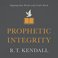 Prophetic Integrity: Aligning Our Words with God's Word