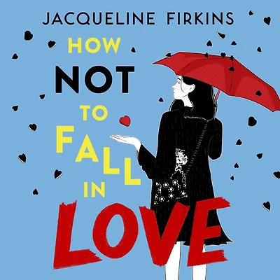 How Not to Fall Love