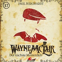 Wayne McLair, Folge 17: Der nächste Meisterdieb (Fassung mit Audio-Kommentar)