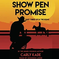 Show Pen Promise: The Reins Equestrian Romance Series Book 3