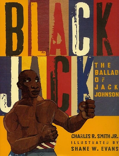 Black Jack: The Ballad of Jack Johnson