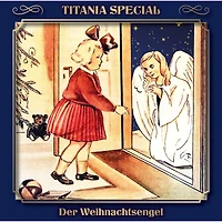 Titania Special, Märchenklassiker, Der Weihnachtsengel