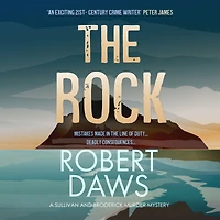 The Rock: A Sullivan and Broderick Murder Mystery Book One