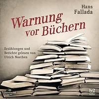 Warnung vor Büchern: Erzählungen und Berichte