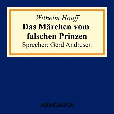 Das Märchen vom falschen Prinzen