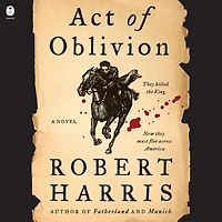 Act of Oblivion: A Novel