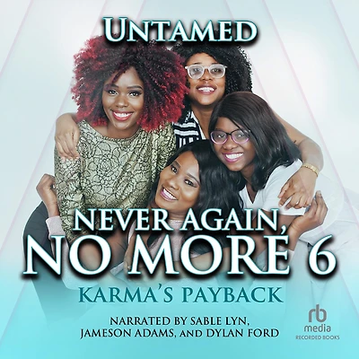 Never Again, No More 6: Karma's Payback