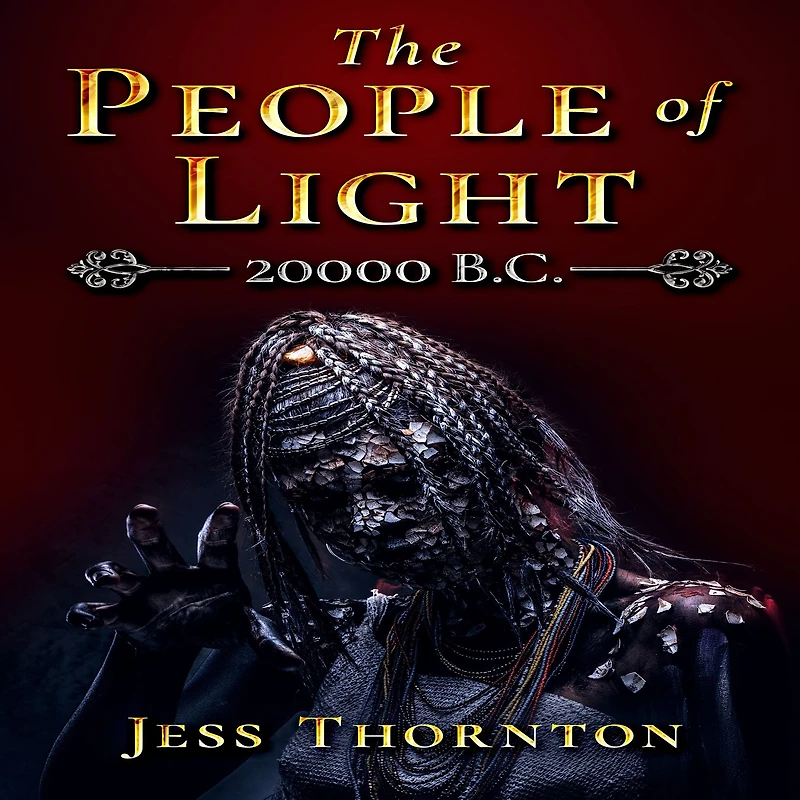 The People of Light: 20000 B.C.