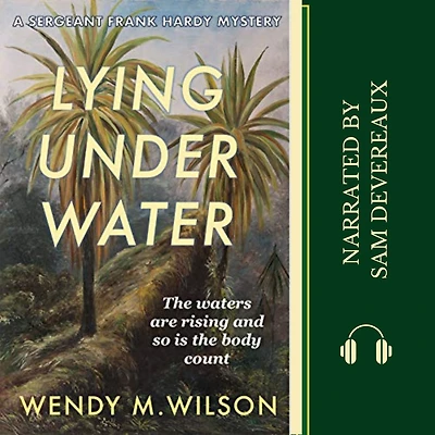 Lying Under Water: A Sergeant Frank Hardy Mystery