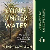 Lying Under Water: A Sergeant Frank Hardy Mystery