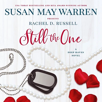 Still the One: A Deep Haven Novel