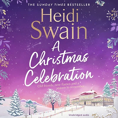 A Christmas Celebration: the cosiest, most joyful novel you'll read this