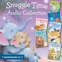 Snuggle Time Audio Collection: 7 Books in 1