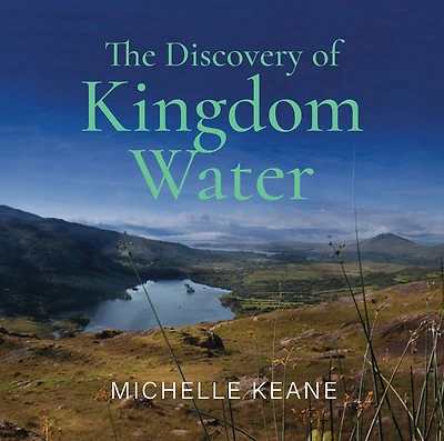 The Discovery of Kingdom Water