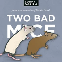 The Tale Of Two Bad Mice