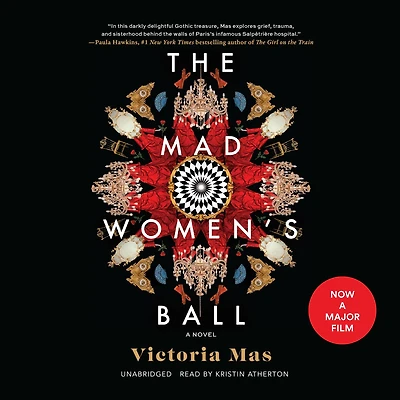 The Mad Women's Ball: A Novel